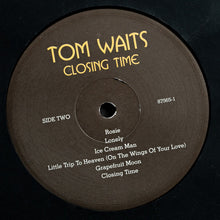 Load image into Gallery viewer, Tom Waits : Closing Time (LP, Album, RE, RM, 180)