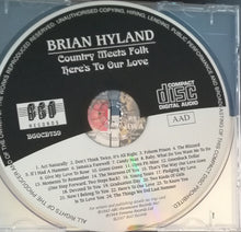 Load image into Gallery viewer, Brian Hyland : Country Meets Folk / Here's To Our love (CD, Comp, RM)