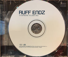 Load image into Gallery viewer, Ruff Endz : Someone To Love You (CD, Album)
