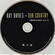 Load image into Gallery viewer, Ray Davies : Our Country (Americana Act II) (CD, Album)