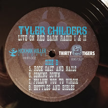 Load image into Gallery viewer, Tyler Childers : Live On Red Barn Radio I & II (LP)