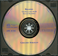 Load image into Gallery viewer, Grigory Sokolov, Brahms* : Ballades op 10 • Sonata op 5 in F minor (CD)