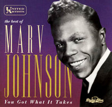 Load image into Gallery viewer, Marv Johnson : The Best Of Marv Johnson - You Got What It Takes (CD, Comp, RM)