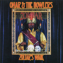 Load image into Gallery viewer, Omar And The Howlers : Zoltar's Walk (CD, Album)