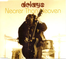 Load image into Gallery viewer, Delays : Nearer Than Heaven (CD, Single)
