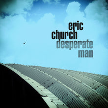 Load image into Gallery viewer, Eric Church : Desperate Man (LP, Album)
