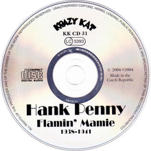 Load image into Gallery viewer, Hank Penny : Flamin' Mamie 1938-1941 (CD, Comp)