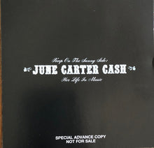 Load image into Gallery viewer, June Carter Cash : Keep On The Sunny Side: June Carter Cash- Her Life In Music (2xCD, Comp, Promo)