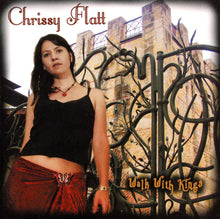 Load image into Gallery viewer, Chrissy Flatt (2) : Walk With Kings (CD, Album)