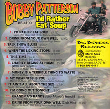 Load image into Gallery viewer, Bobby Patterson : I'd Rather Eat Soup (CD, Album)