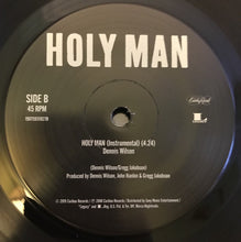 Load image into Gallery viewer, Dennis Wilson (2), Brian May, Roger Taylor, Taylor Hawkins : Holy Man (7", RSD, Ltd)