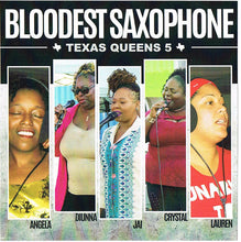 Load image into Gallery viewer, Bloodest Saxophone : Texas Queens 5 (CD, Album)