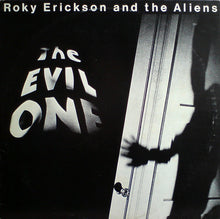 Load image into Gallery viewer, Roky Erickson And The Aliens : The Evil One (LP, Album)