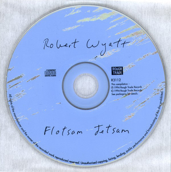 洋楽 Robert Wyatt Flotsam Jetsam Rough Trade Buy Robert Wyatt : Flotsam Jetsam (CD) Online for a great price