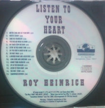 Load image into Gallery viewer, Roy Heinrich : Listen To Your Heart (CD)