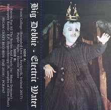 Load image into Gallery viewer, Big Debbie : Electric Water (Cass, Album)