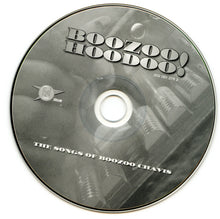 Load image into Gallery viewer, Various : Boozoo Hoodoo! (The Songs Of Boozoo Chavis) (CD, Comp)