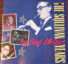 Load image into Gallery viewer, Various : The Sullivan Years: Big Band All-Stars (CD, Comp)