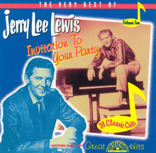 Load image into Gallery viewer, Jerry Lee Lewis : The Very Best Of Jerry Lee Lewis Volume Two (Invitation To Your Party) (CD, Comp)