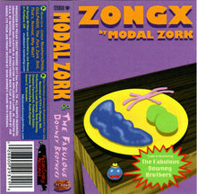 Load image into Gallery viewer, Modal Zork, The Fabulous Downey Brothers : ZONGX / It's Your Job (Cass)