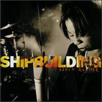 Load image into Gallery viewer, Tasmin Archer : Shipbuilding (CD)