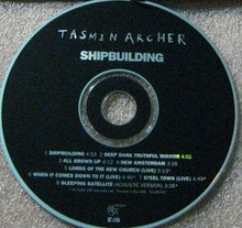 Load image into Gallery viewer, Tasmin Archer : Shipbuilding (CD)