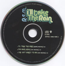 Load image into Gallery viewer, R.E.M. : I'll Take The Rain (CD, Single)