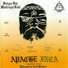 Load image into Gallery viewer, Satya Sai Maitreya Kali : Apache / Inca (2xCD, Comp, RE)
