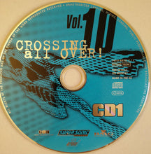 Load image into Gallery viewer, Various : Crossing All Over! - Vol.10 (2xCD, Comp)
