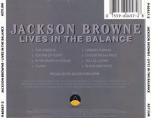 Load image into Gallery viewer, Jackson Browne : Lives In The Balance (CD, Album, RE, SRC)