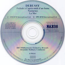 Load image into Gallery viewer, Debussy* - BRT Philharmonic Orchestra, Brussels*, Alexander Rahbari : Prélude À L'après-Midi D'un Faune / Nocturnes / La Mer (CD, Album, RE)