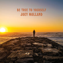 Load image into Gallery viewer, Joey Molland : Be True To Yourself (CD, Album)