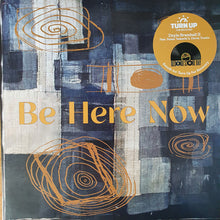 Load image into Gallery viewer, Doyle Bramhall II Feat Susan Tedeschi & Derek Trucks : Be Here Now (7", RSD, Ltd)