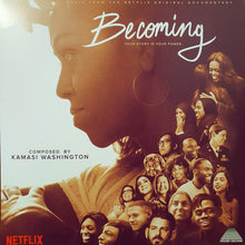 Load image into Gallery viewer, Kamasi Washington : Becoming (Music From The Netflix Original Documentary) (LP)