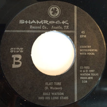 Load image into Gallery viewer, Dale Watson And His Lone Stars : Tonight Only! Playing The Hits "Good Truckin' Tonight" And "Flat Tire" (7", Single)