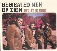 Load image into Gallery viewer, Dedicated Men Of Zion : Can't Turn Me Around (CD, Album)