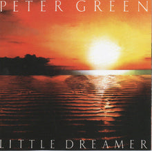 Load image into Gallery viewer, Peter Green (2) : Little Dreamer (CD, Album, RE, RM, Rev)