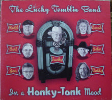 Load image into Gallery viewer, The Lucky Tomblin Band : In A Honky-Tonk Mood (CD)
