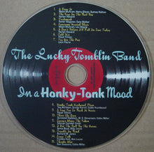 Load image into Gallery viewer, The Lucky Tomblin Band : In A Honky-Tonk Mood (CD)