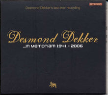 Load image into Gallery viewer, Desmond Dekker : ...In Memoriam 1941-2006 (CD, Album)