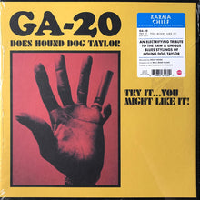 Load image into Gallery viewer, GA-20 : GA-20 Does Hound Dog Taylor: Try It...You Might Like It! (LP, Album, Ltd, Sal)