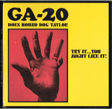 Load image into Gallery viewer, GA-20 : Does Hound Dog Taylor: Try It...You Might Like It! (CD, Album)