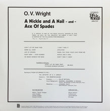 Load image into Gallery viewer, O.V. Wright : A Nickel & A Nail & The Ace Of Spades (LP, Album, RE)