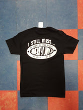 Load image into Gallery viewer, I Still Miss Liberty Lunch Staff T-Shirt