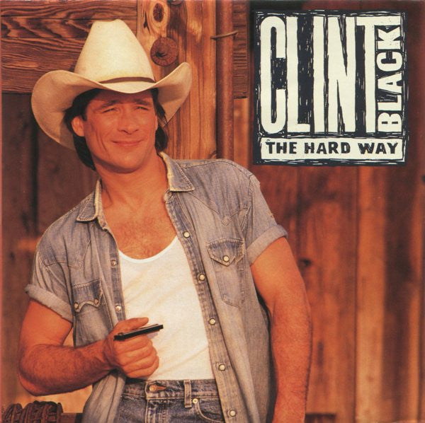 Clint Black : The Hard Way (CD, Album)