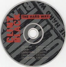 Load image into Gallery viewer, Clint Black : The Hard Way (CD, Album)
