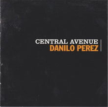 Load image into Gallery viewer, Danilo Perez : Central Avenue (CD, Album)