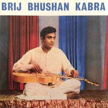 Load image into Gallery viewer, Brij Bhushan Kabra : Brij Bhushan Kabra (LP, Album, RE)