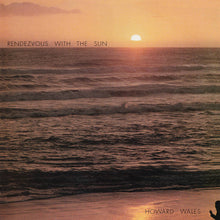 Load image into Gallery viewer, Howard Wales : Rendezvous With The Sun (LP, Album, Ltd, RE)
