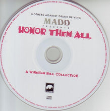 Load image into Gallery viewer, Various : Honor Them All: Mothers Against Drunk Driving (CD, Comp)